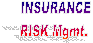 INSURANCE
RISK Mgmt.